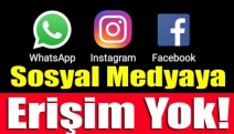 Sosyal medyaya erişim yok!