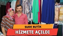 Sude Butik hizmete açıldı