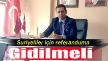 Suriyeliler için referanduma gidilmeli