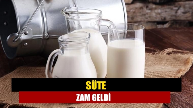 Süte zam geldi