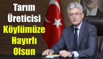 Tarım üreticisi köylümüze hayırlı olsun