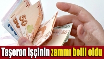 Taşeron işçinin zammı belli oldu