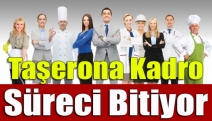 Taşerona kadro süreci bitiyor