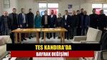 TES Kandıra'da bayrak değişimi