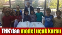 THK’dan model uçak kursu