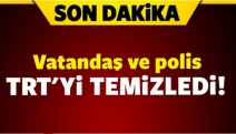 TRT hainlerden temizlendi