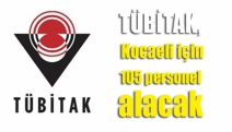 TÜBİTAK, Kocaeli için 105 personel alacak