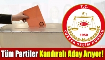 Tüm partiler Kandıralı aday arıyor!