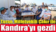 Turan, Milletvekili Çakır ile Kandıra’yı gezdi