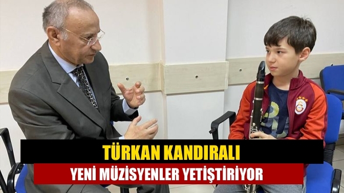 Türkan Kandıralı yeni müzisyenler yetiştiriyor