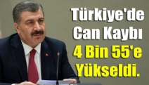 Türkiye'de can kaybı 4 bin 55'e yükseldi