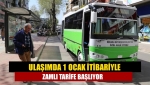 Ulaşımda 1 Ocak itibariyle zamlı tarife başlıyor