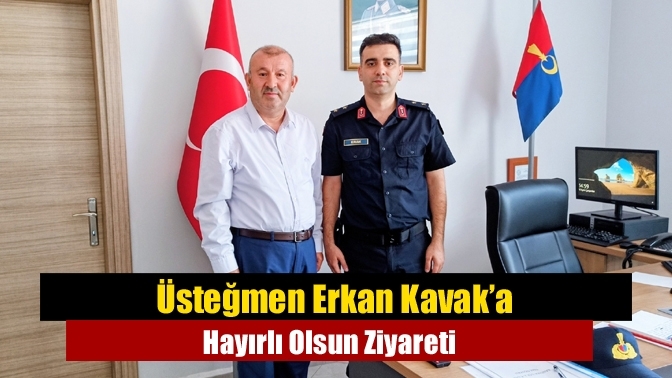 Üsteğmen Erkan Kavak’a Hayırlı Olsun Ziyareti