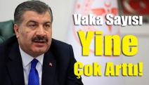 Vaka sayısı yine çok arttı!