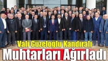 Vali Güzeloğlu Kandıralı muhtarları ağırladı