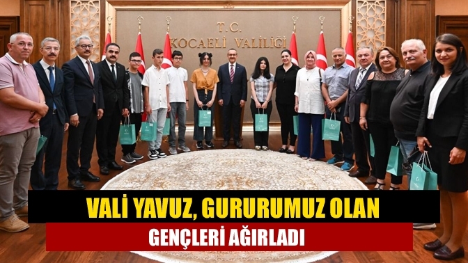 Vali Yavuz, gururumuz olan gençleri ağırladı