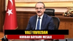 Vali Yavuz'dan Kurban Bayramı mesajı