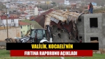 Valilik, Kocaeli’nin fırtına raporunu açıkladı