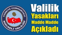 Valilik yasakları madde madde açıkladı