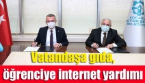 Vatandaşa gıda, öğrenciye internet yardımı