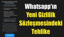 Whatsapp'ın yeni gizlilik sözleşmesindeki tehlike