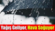 Yağış geliyor, hava soğuyor