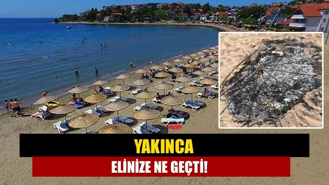 Yakınca elinize ne geçti!