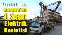 Yasaklı Günde Kandıra'da 8 Saat Elektrik Kesintisi