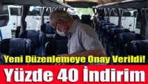 Yeni Düzenlemeye Onay Verildi! Yüzde 40 İndirim