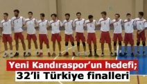 Yeni Kandıraspor’un hedefi; 32’li Türkiye finalleri