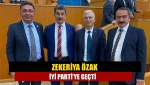 Zekeriya Özak İYİ Parti’ye geçti