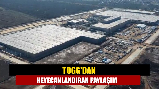 TOGGdan heyecanlandıran paylaşım