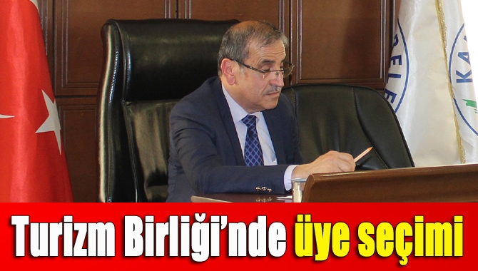 Turizm Birliği’nde üye seçimi