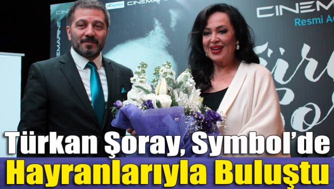 Türkan Şoray, Symbol’de hayranlarıyla buluştu