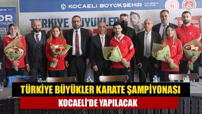 Türkiye Büyükler Karate Şampiyonası Kocaelide yapılacak