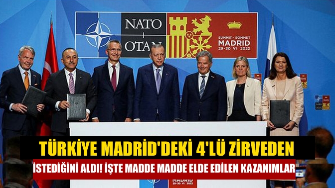 Türkiye Madrid'deki 4'lü zirveden istediğini aldı! İşte madde madde elde edilen kazanımlar