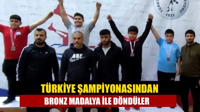 Türkiye Şampiyonasından Bronz Madalya ile döndüler