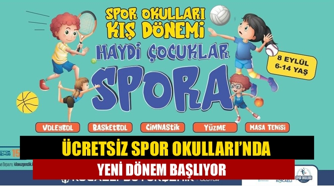 Ücretsiz Spor Okulları’nda yeni dönem başlıyor