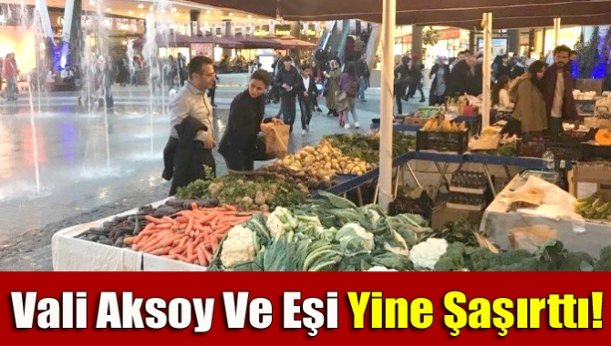 Vali Aksoy Ve Eşi Yine Şaşırttı!