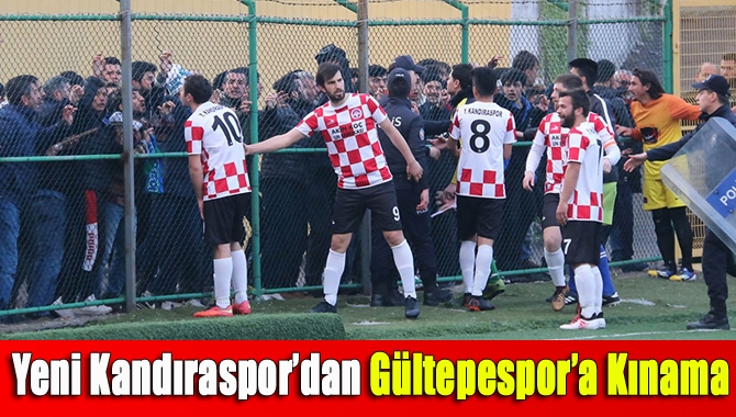 Yeni Kandıraspor’dan Gültepespor’a kınama