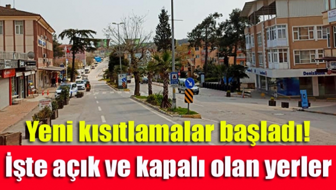 Yeni kısıtlamalar başladı! İşte açık ve kapalı olan yerler