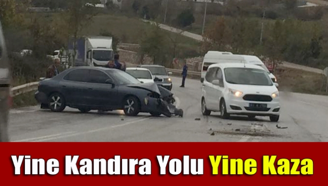 Yine Kandıra yolu yine kaza