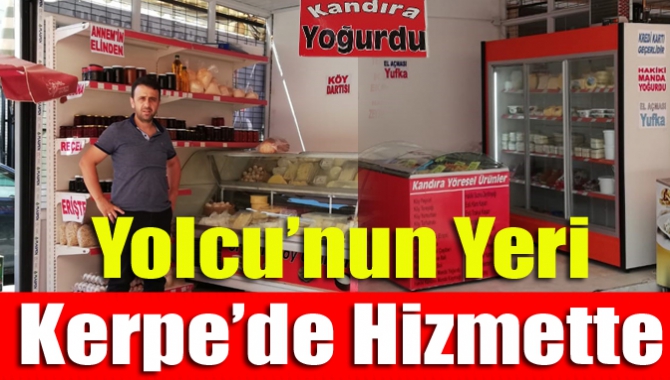 Yolcu’nun Yeri Kerpe’de hizmette