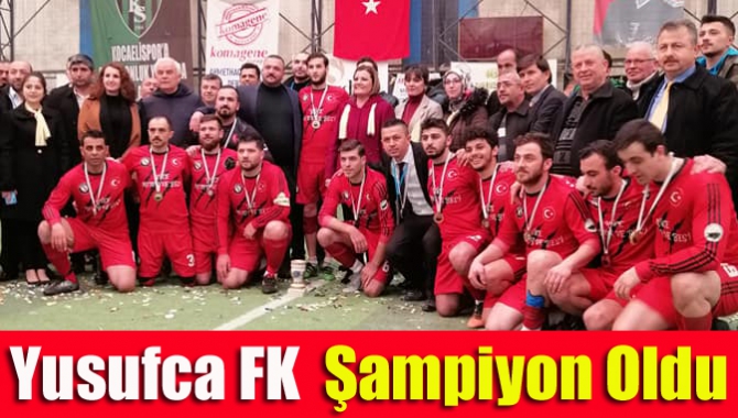 Yusufca FK Şampiyon Oldu