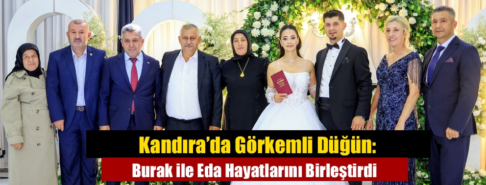 Kandıra’da Görkemli Düğün: Burak ile Eda Hayatlarını Birleştirdi