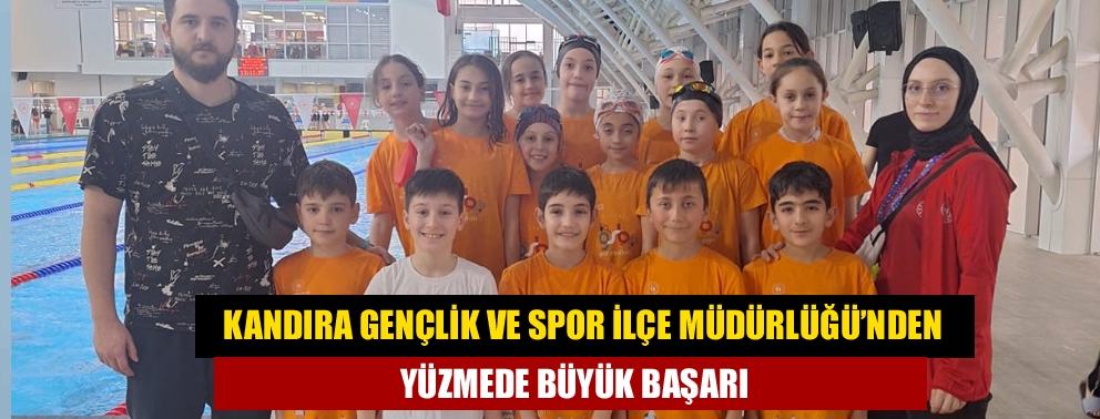 Kandıra Gençlik ve Spor İlçe Müdürlüğü’nden Yüzmede Büyük Başarı