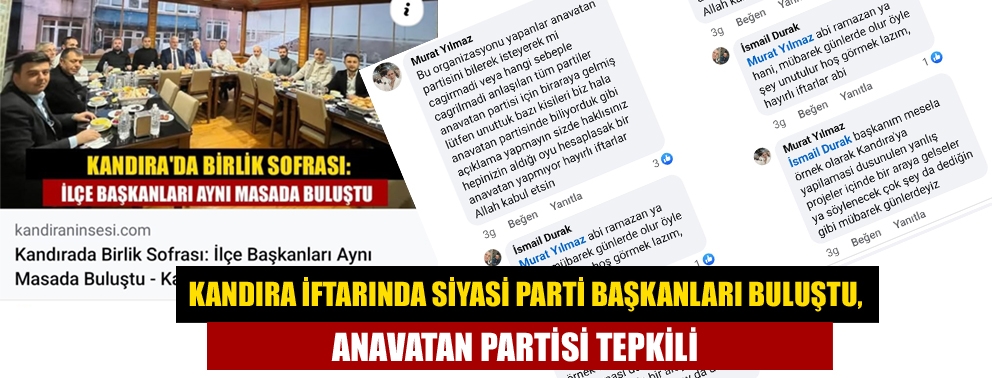 Kandıra İftarında Siyasi Parti Başkanları Buluştu, Anavatan Partisi Tepkili
