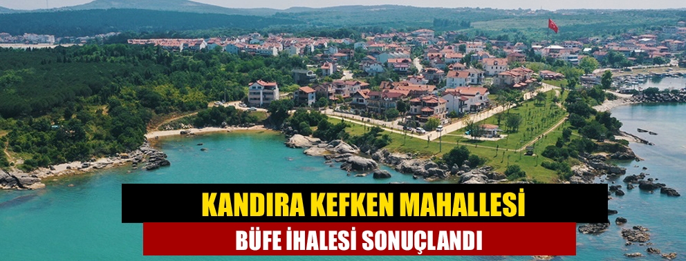 Kandıra Kefken Mahallesi Büfe İhalesi Sonuçlandı