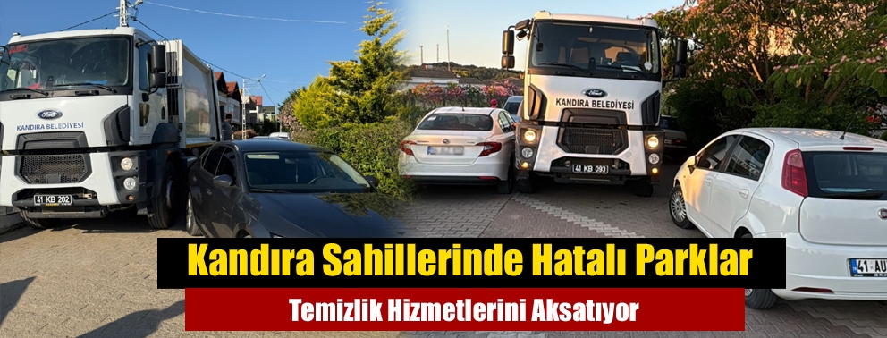 Kandıra Sahillerinde Hatalı Parklar Temizlik Hizmetlerini Aksatıyor