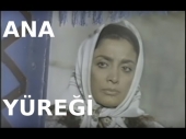 Ana Yüreği - Türk Filmi Yer Kandıra